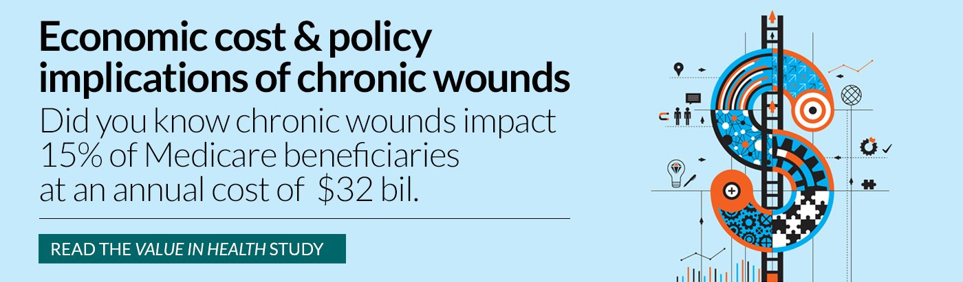 Chronic Wounds: Economic Impact & Costs to Medicare  